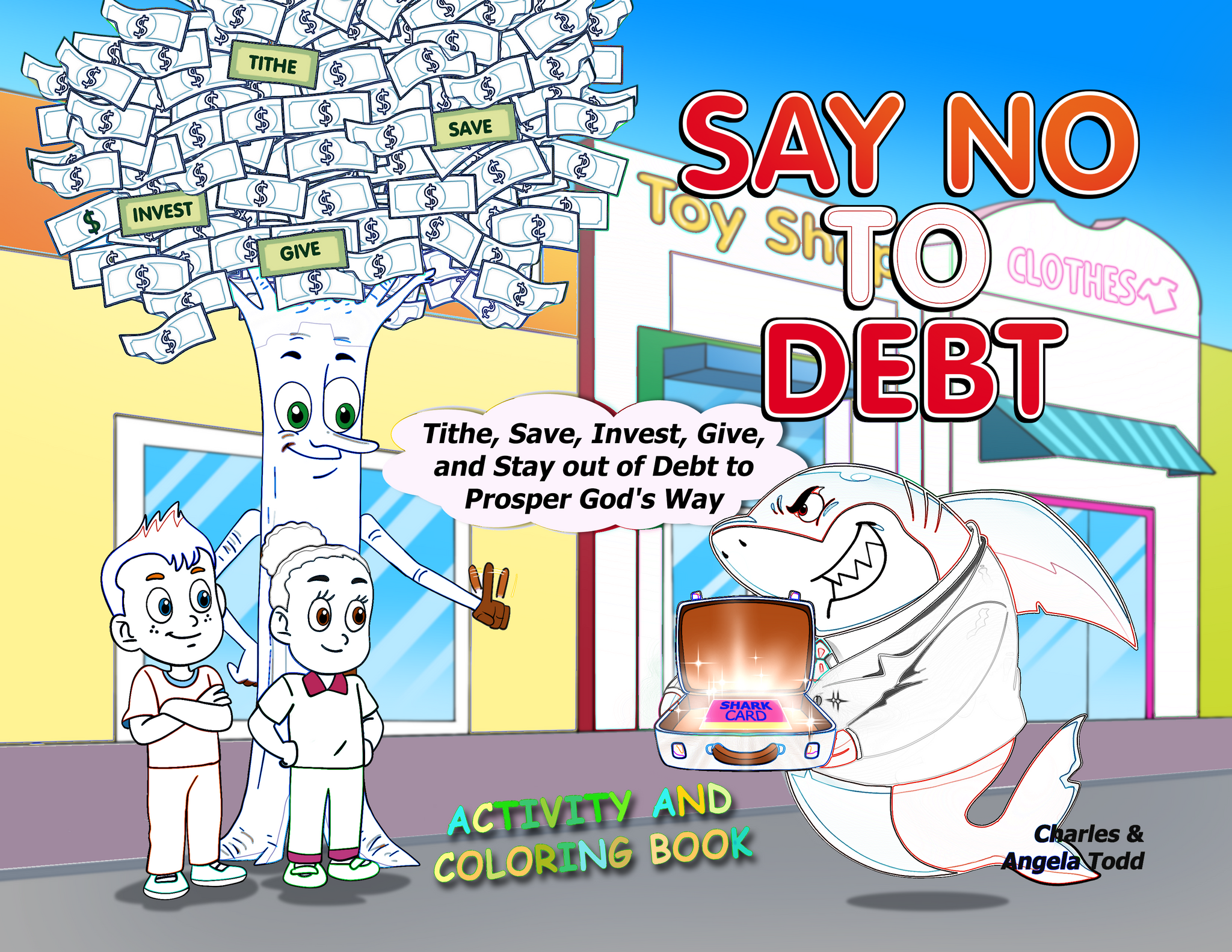 SAY NO TO DEBT, Activity & Coloring Book - Signed Copy (Paperback Landscape 11x8.5)